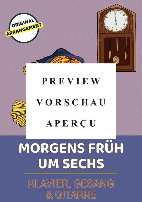 gallery: Morgens früh um sechs , , (Gesang + Klavier, Gitarre)