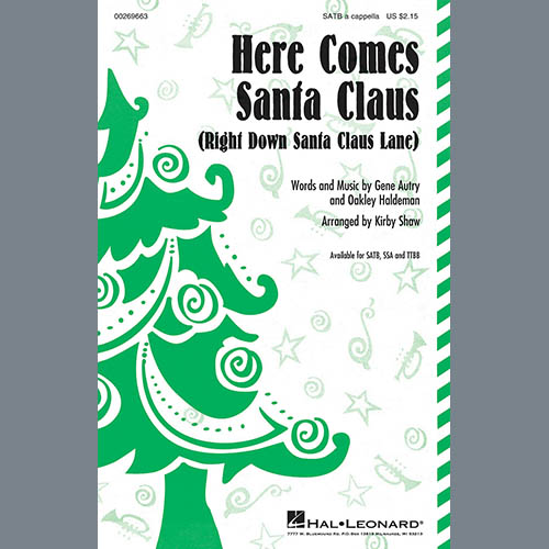 Product picture to: Here Comes Santa Claus (Right Down Santa Claus Lane) (Arr. Kirby Shaw)