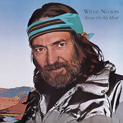 cover: Always On My Mind, Elvis Presley, Michael Buble, Willie Nelson