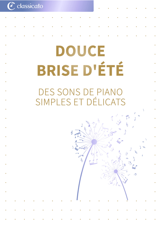 Produktbild zu: Douce brise d´été - Des sons de piano simples et délicats