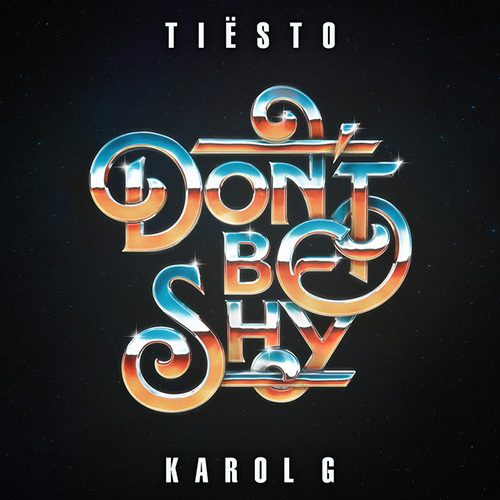 cover: Don't Be Shy, Tiësto and KAROL G