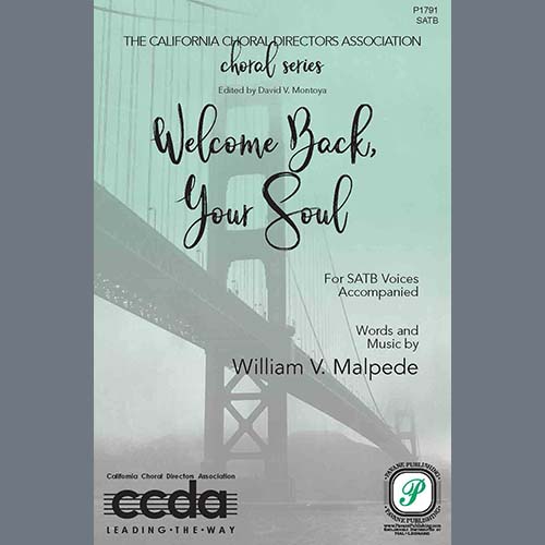 cover: Welcome Back, Your Soul, William V. Malpede, Chor