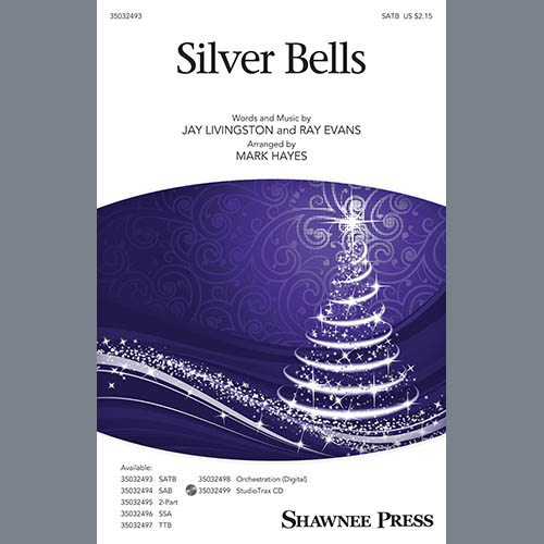 cover: Silver Bells (arr. Mark Hayes), Jay Livingston & Ray Evans