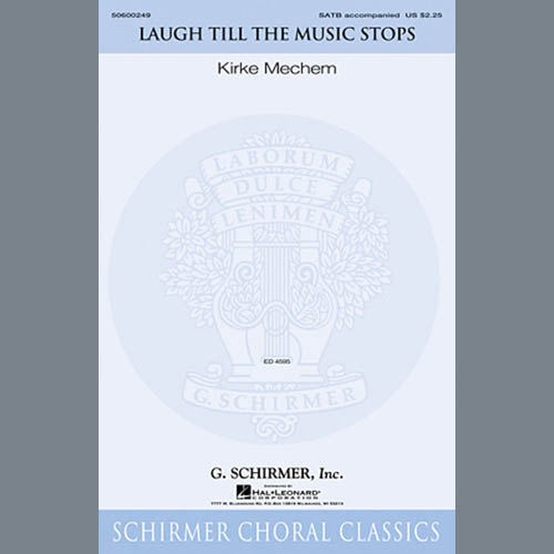 cover: Laugh Till The Music Stops, Kirke Mechem, Chor