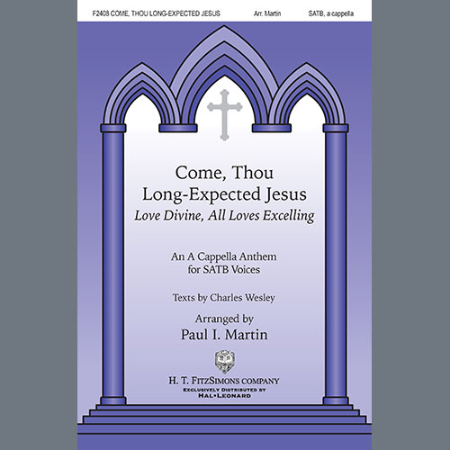 cover: Come, Thou Long-Expected Jesus, Paul I. Martin, Chor