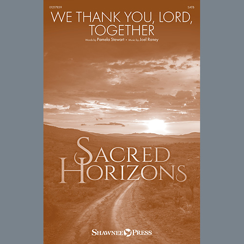 cover: We Thank You, Lord, Together, Pamela Stewart & Joel Raney, Chor