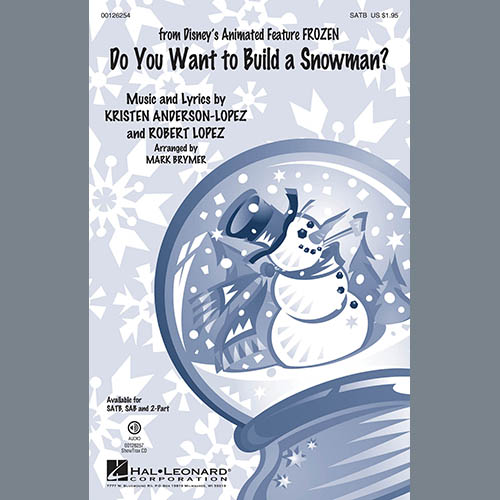cover: Do You Want To Build A Snowman? (from Frozen) (arr. Mark Brymer), Kristen Bell, Agatha Lee Monn & Katie Lopez, Chor