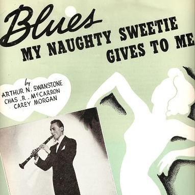 cover: Blues My Naughty Sweetie Gives To Me, Arthur Swanstrom