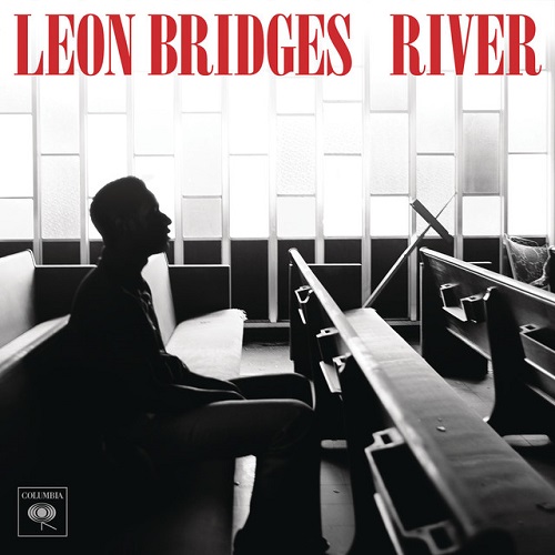 cover: River, Leon Bridges, Todd Michael Bridges