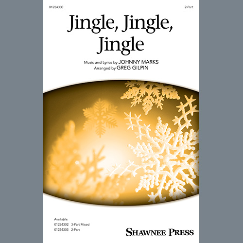 cover: Jingle, Jingle, Jingle (arr. Greg Gilpin), Johnny Marks, Chor