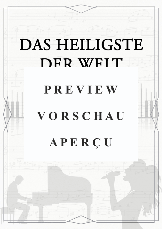 Produktgalerie: Seite 2 von 11 Das Heiligste der Welt - Acht Berge-Lieder mit Gesang und Klavierbegleitung, Berge, Gesang und Klavier