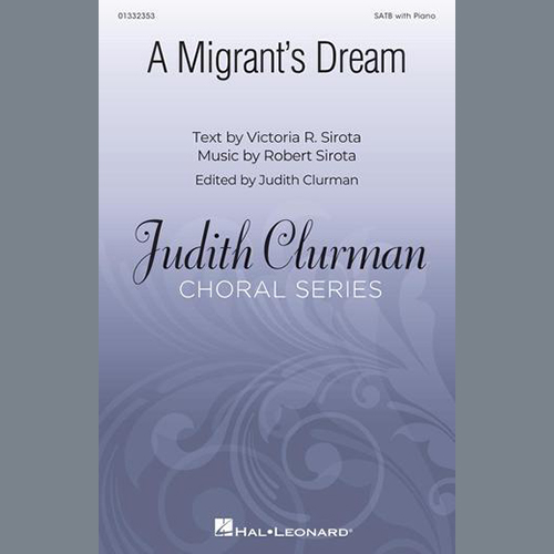 cover: A Migrant's Dream, Robert Sirota and Victoria R. Sirota