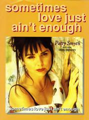 cover: Sometimes Love Just Ain't Enough, Patty Smyth