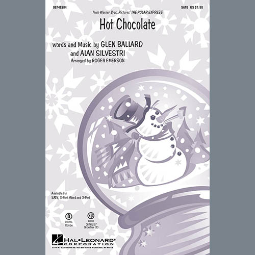cover: Hot Chocolate (from Polar Express) (arr. Roger Emerson), Glen Ballard and Alan Silvestri, Chor