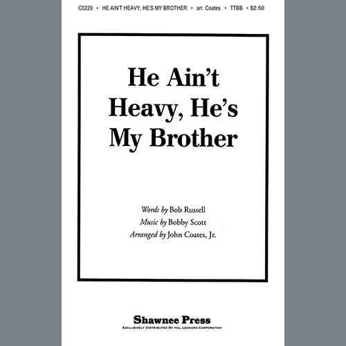 cover: He Ain't Heavy, He's My Brother (arr. John Coates, Jr.), Bob Russell and Bobby Scott