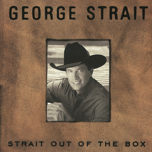 cover: I Know She Still Loves Me, George Strait