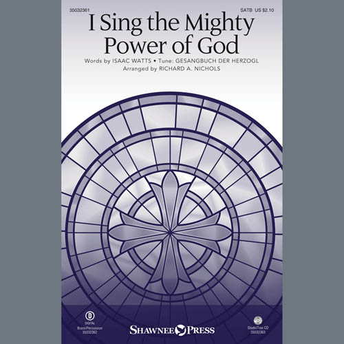 cover: I Sing The Mighty Power Of God (arr. Richard Nichols), Isaac Watts, Chor