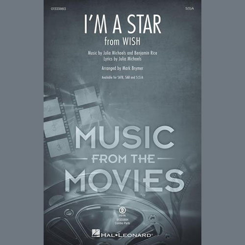 cover: I'm A Star (from Wish) (arr. Mark Brymer), Benjamin Rice and Julia Michaels