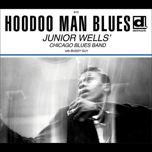 cover: Hoodoo Man Blues, Junior Wells