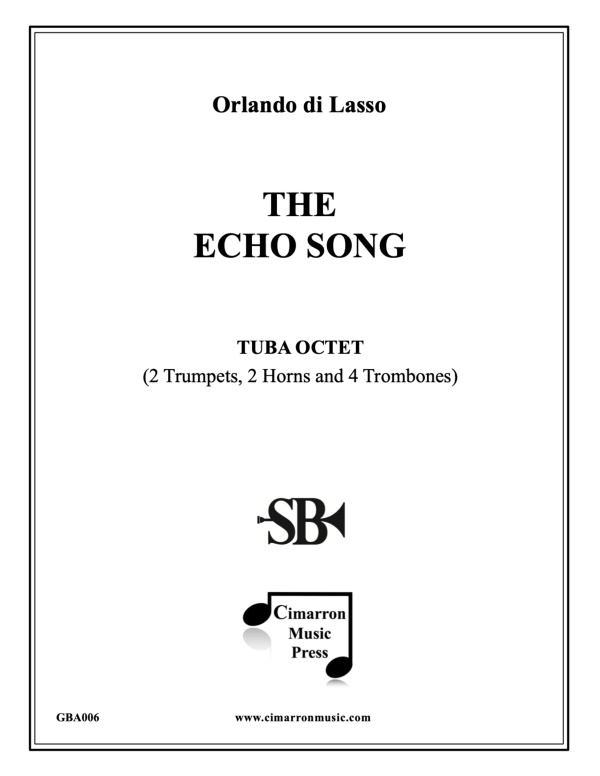 Produktbild zu: The Echo SongOrlando di Lasso