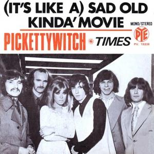 cover: Sad Old Kinda Movie (It's Like A), Pickettywitch, Gesang, Gitarre, Klavier