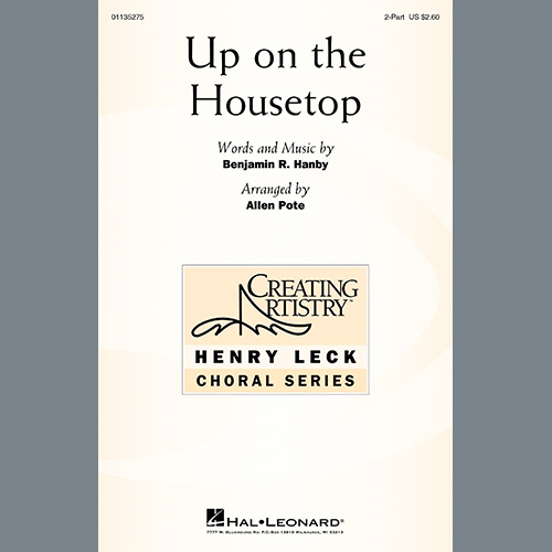cover: Up On The Housetop (arr. Allen Pote), Benjamin R. Hanby, Chor