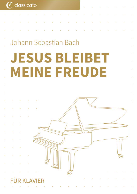 Produktbild zu: Jesus bleibet meine Freude - BWV 147 - leicht spielbare KlavierfassungJohann Sebastian Bach