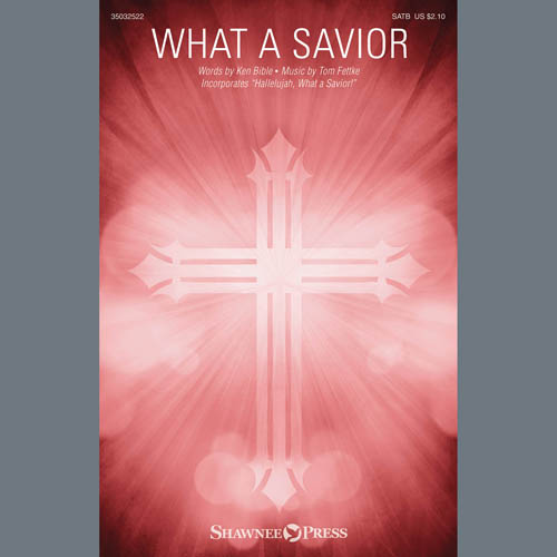 cover: What A Savior, Tom Fettke