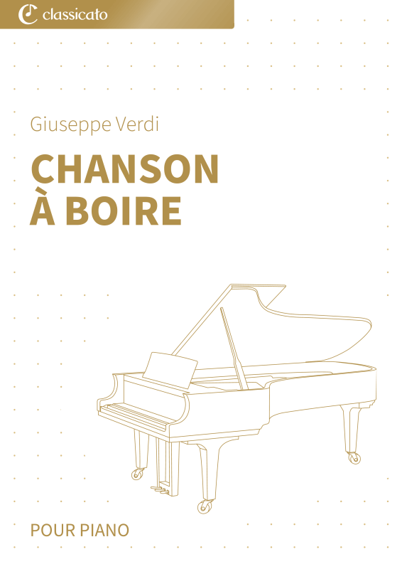 Produktbild zu: Chanson à boire - (Libiamo ne´ lieti calici) Brindisi extrait de l´opéra La traviata - version simplifiée pour pianoGiuseppe Verdi