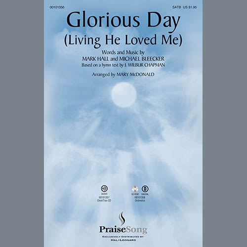 cover: Glorious Day (Living He Loved Me) (arr. Mary McDonald), Casting Crowns, Chor