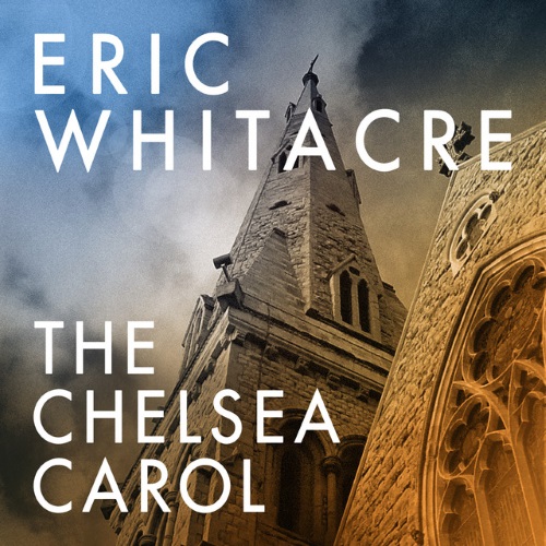 cover: The Chelsea Carol, Eric Whitacre, Chor