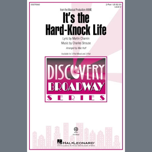 cover: It's The Hard-Knock Life (from Annie) (arr. Mac Huff), Charles Strouse, Chor