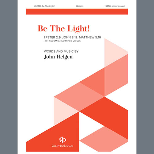 cover: Be The Light, John Helgen, Chor