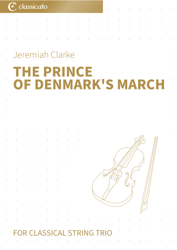 Produktbild zu: The Prince of Denmark´s March - from A Collection of Ayres for the Harpsichord or Spinett with very Plain & Easey Directions for Young Beginners Jeremiah Clarke