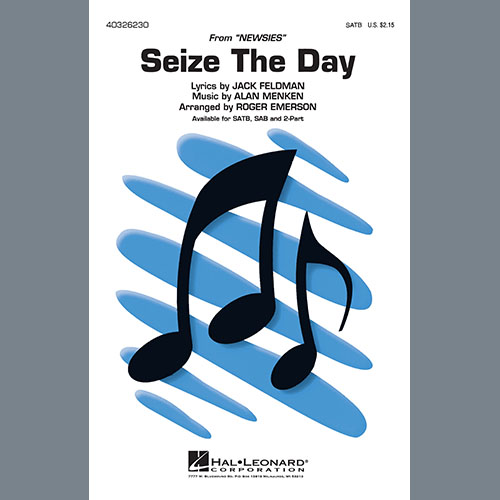 cover: Seize The Day (from Newsies) (arr. Roger Emerson), Alan Menken & Jack Feldman