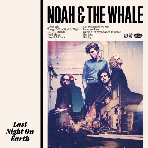 cover: L.I.F.E.G.O.E.S.O.N., Noah And The Whale