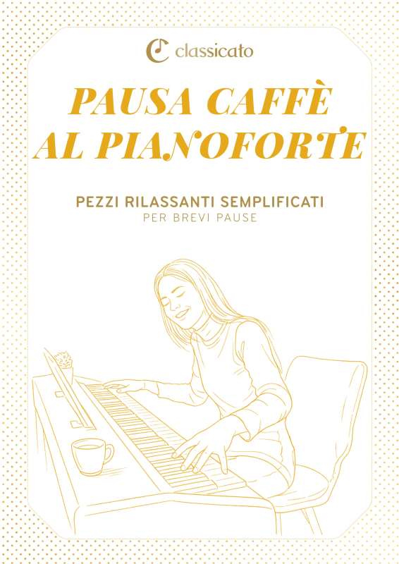 Produktbild zu: Pausa caffè al pianoforte - Pezzi rilassanti semplificati per brevi pause