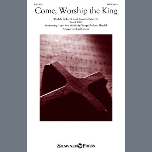 cover: Come, Worship The King, Lloyd Larson, Chor