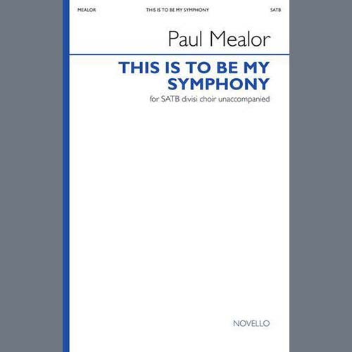 cover: This Is To Be My Symphony, Paul Mealor