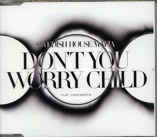 cover: Don't You Worry Child, Swedish House Mafia