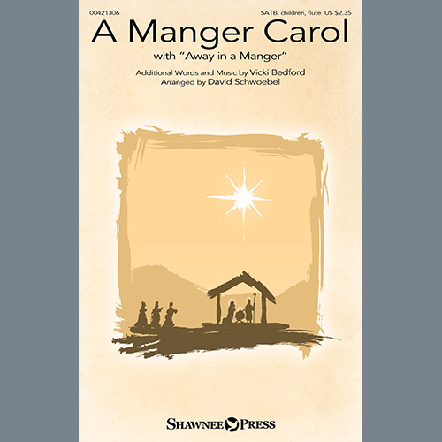 cover: A Manger Carol (with "Away in a Manger"), David Schwoebel