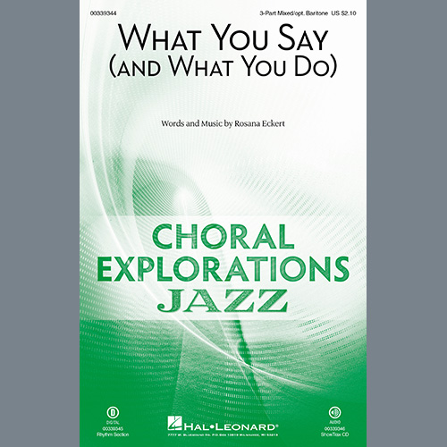 cover: What You Say (And What You Do), Rosana Eckert, Chor