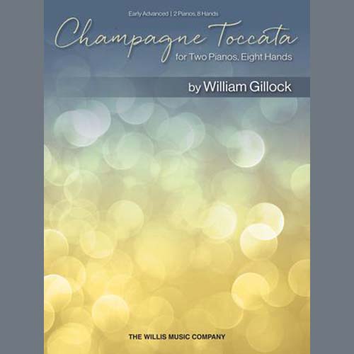 cover: Champagne Toccata (for 2 Pianos, 8 Hands), William Gillock