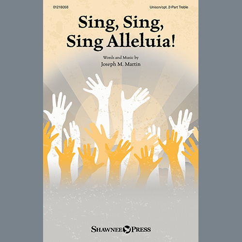 cover: Sing, Sing, Sing Alleluia!, Joseph M. Martin, Chor