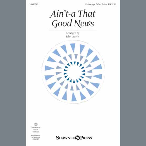 cover: Ain't-A That Good News, John Leavitt