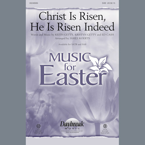 cover: Christ Is Risen, He Is Risen Indeed (arr. James Koerts), Keith Getty, Kristyn Getty and Ed Cash