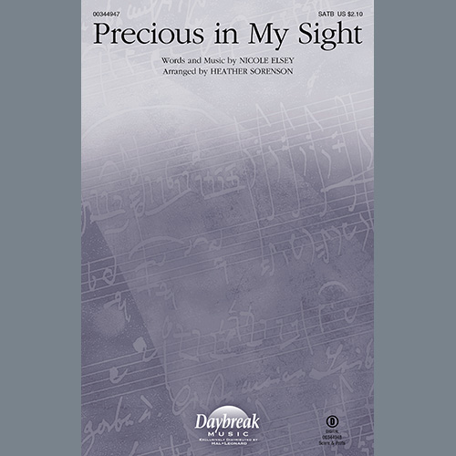 cover: Precious In My Sight (arr. Heather Sorenson), Nicole Elsey, Chor
