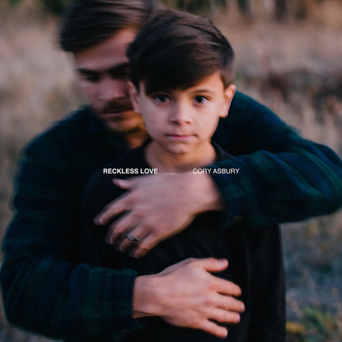 cover: Reckless Love, Cory Asbury