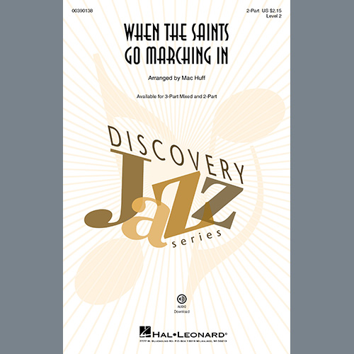 cover: When The Saints Go Marching In (arr. Mac Huff), Traditional