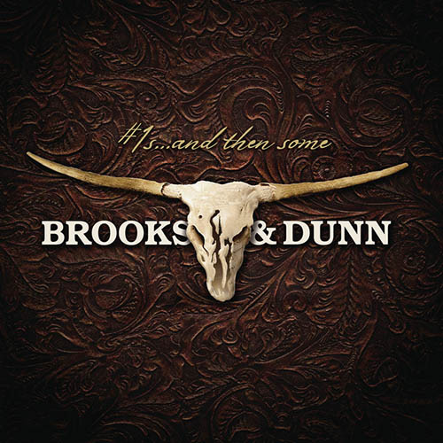 cover: You're Gonna Miss Me When I'm Gone, Brooks & Dunn
